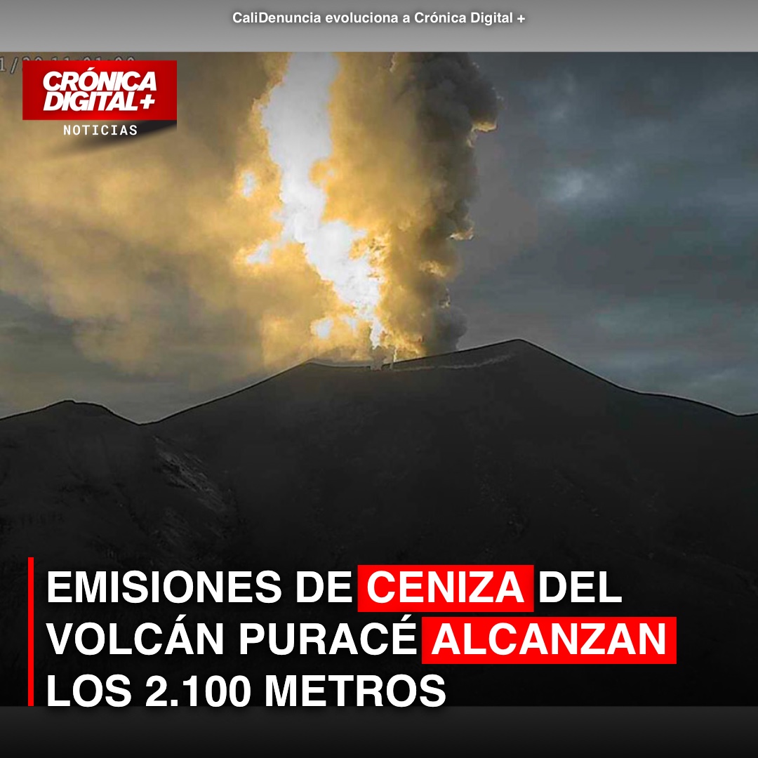 Volcán Puracé emite ceniza hasta 2.100 metros: Alerta Amarilla continúa