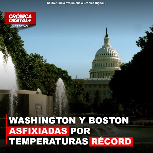 WASHINGTON Y BOSTON ASFIXIADAS POR TEMPERATURAS RÉCORD ANTES DEL DÍA DE LA INDEPENDENCIA