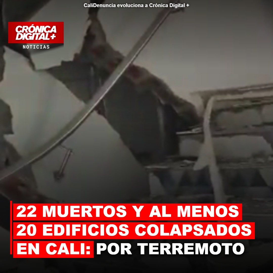 22 muertos y al menos 20 edificios colapsados: el saldo preliminar del terremoto de magnitud 7,4 que sacudió a Colombia