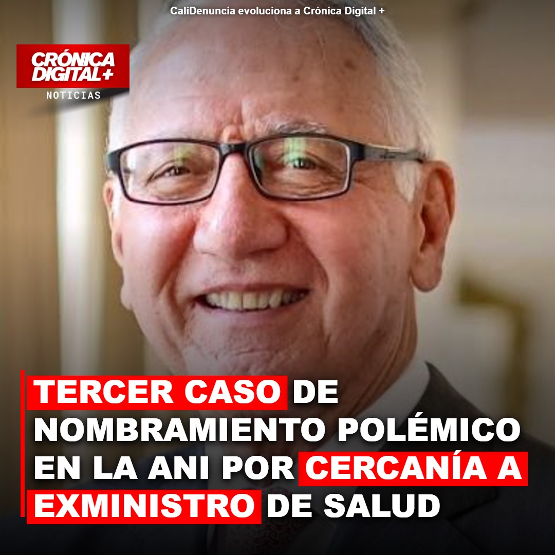 Advierten posible tercer nombramiento polémico en ANI por cercanía a exministro