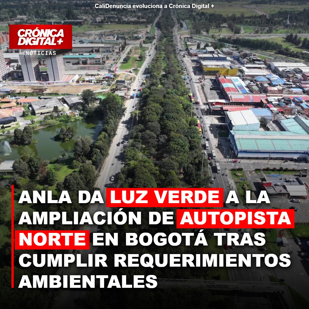 ANLA avala obras en Autopista Norte: Bogotá tendrá 12 carriles