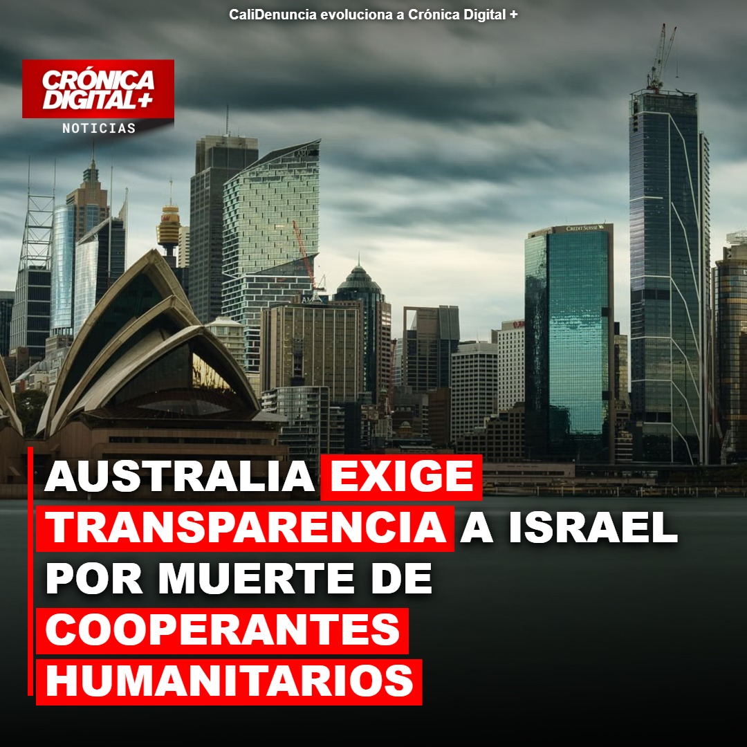 Australia exige explicaciones a Israel por ataque a cooperantes