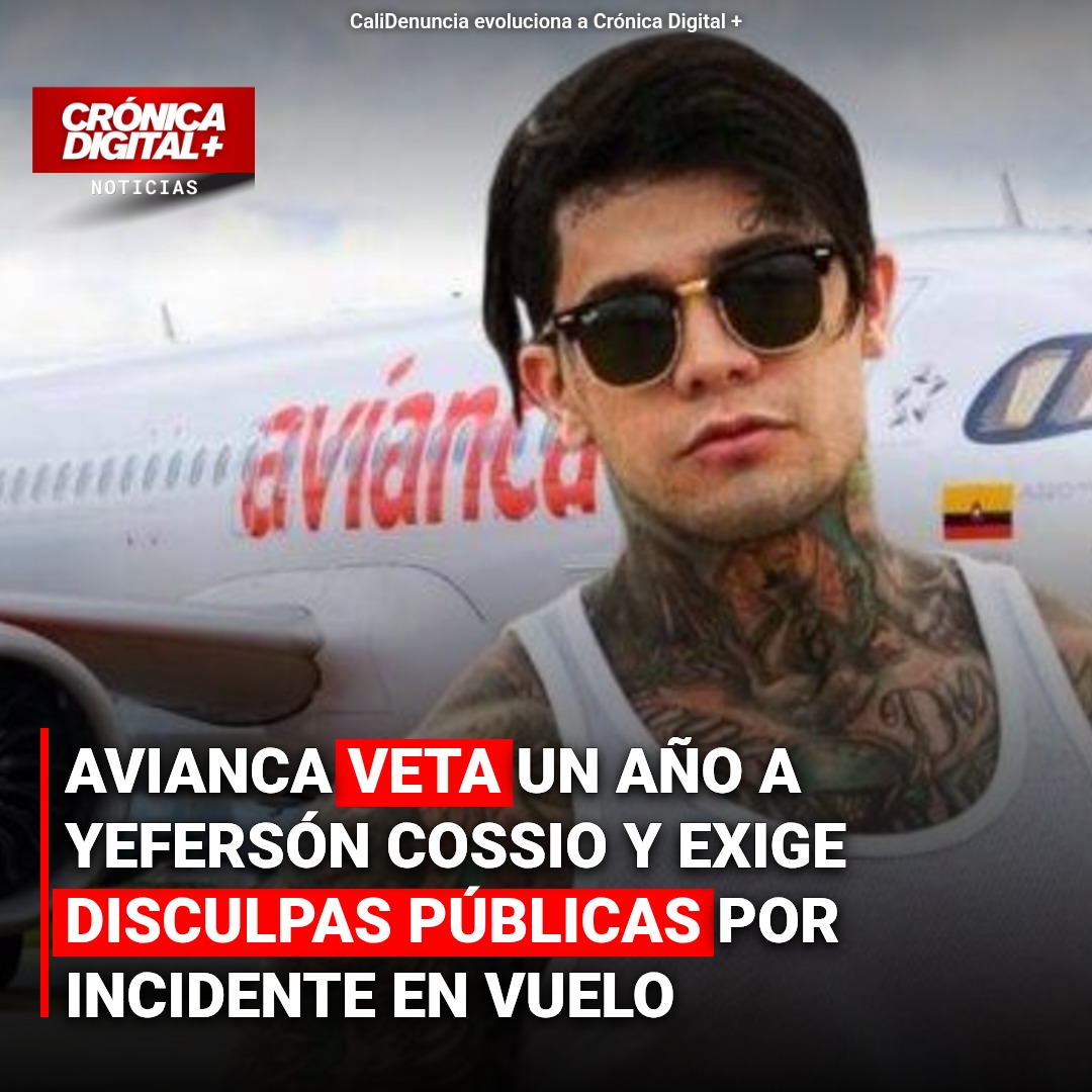 Avianca veta un año a Yeferson Cossio y exige disculpas públicas