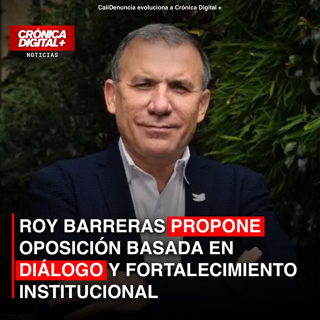Barreras Llama a una Oposición Dialogante y Constructiva en Colombia