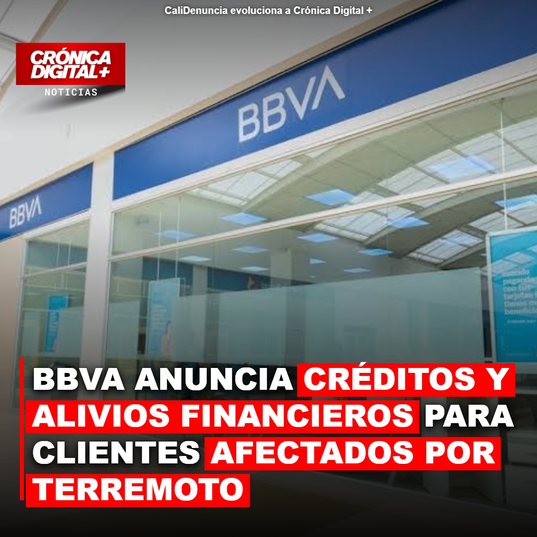 BBVA Colombia lanza alivios financieros tras terremoto en el suroccidente