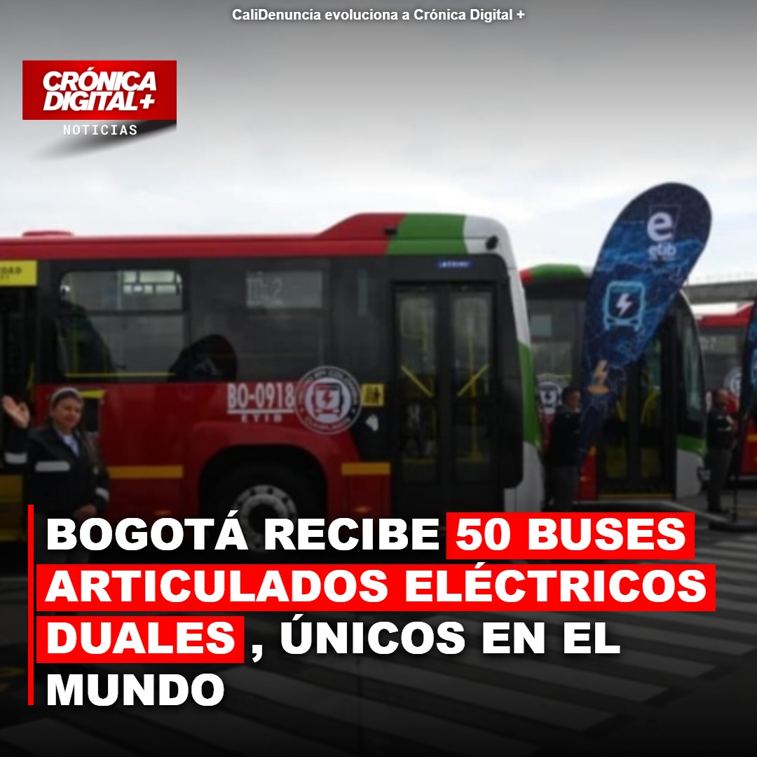 Bogotá estrena flota dual eléctrica: 50 articulados sin precedentes globales