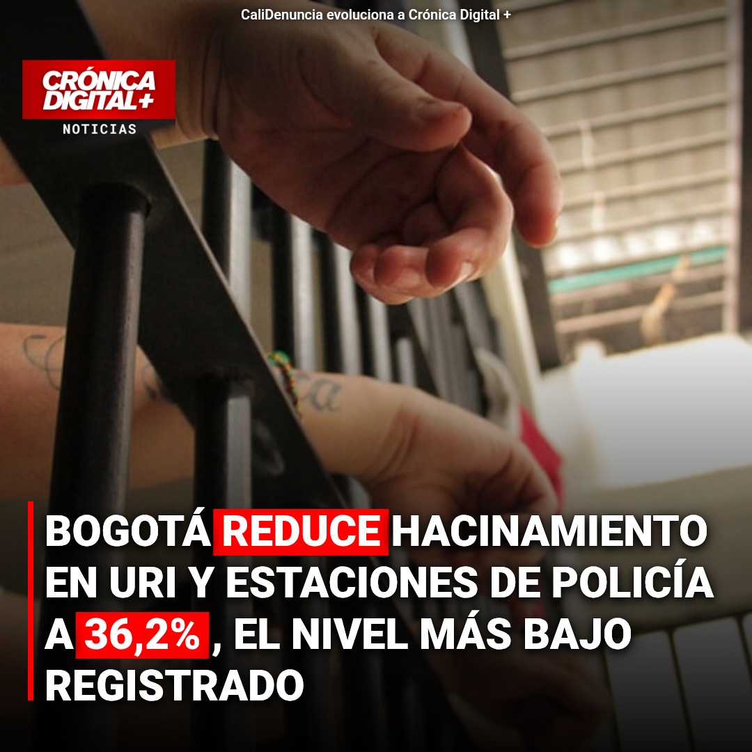 Bogotá logra histórica reducción del hacinamiento en URI y estaciones de Policía