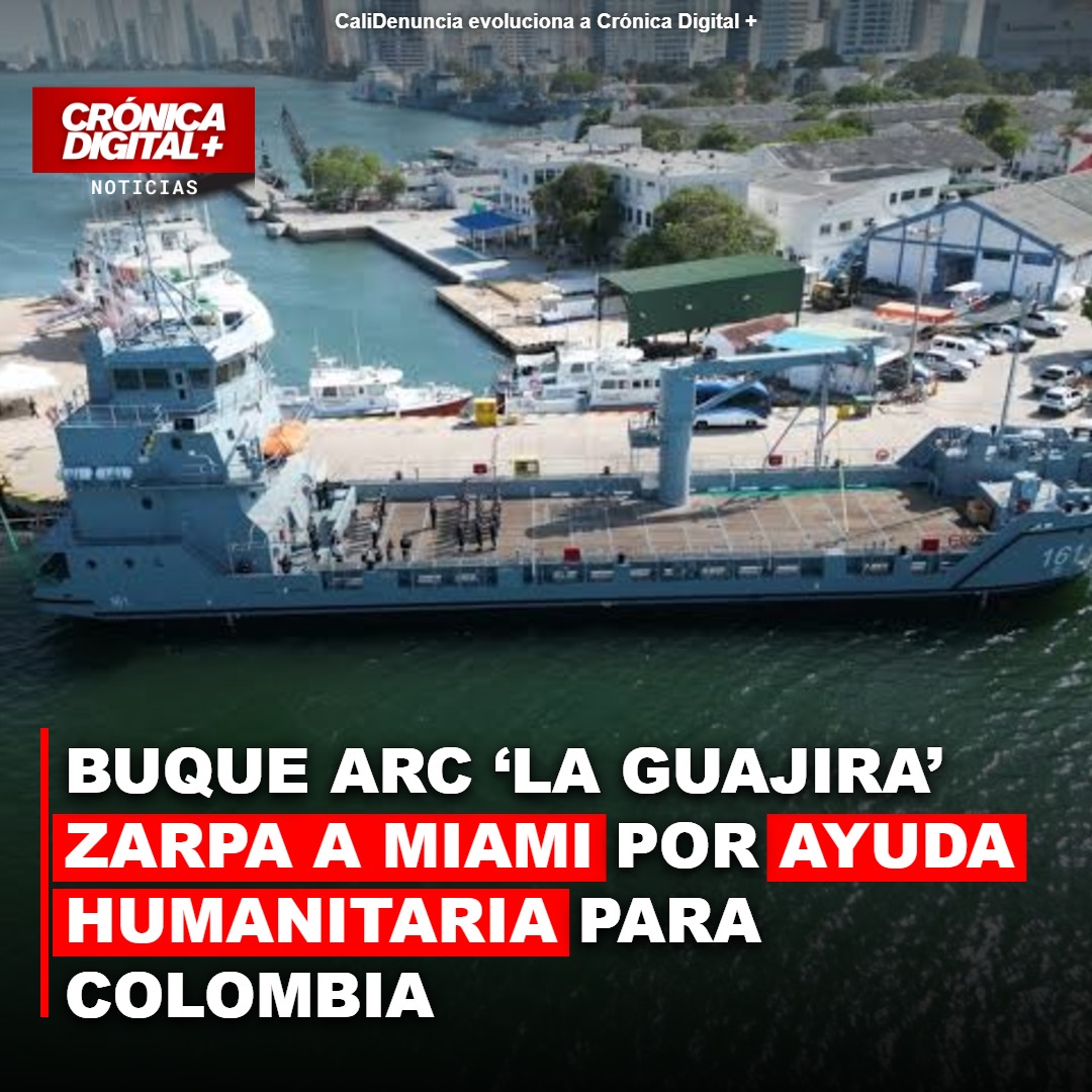 Buque ARC ‘La Guajira’ zarpa a Miami por vital ayuda humanitaria