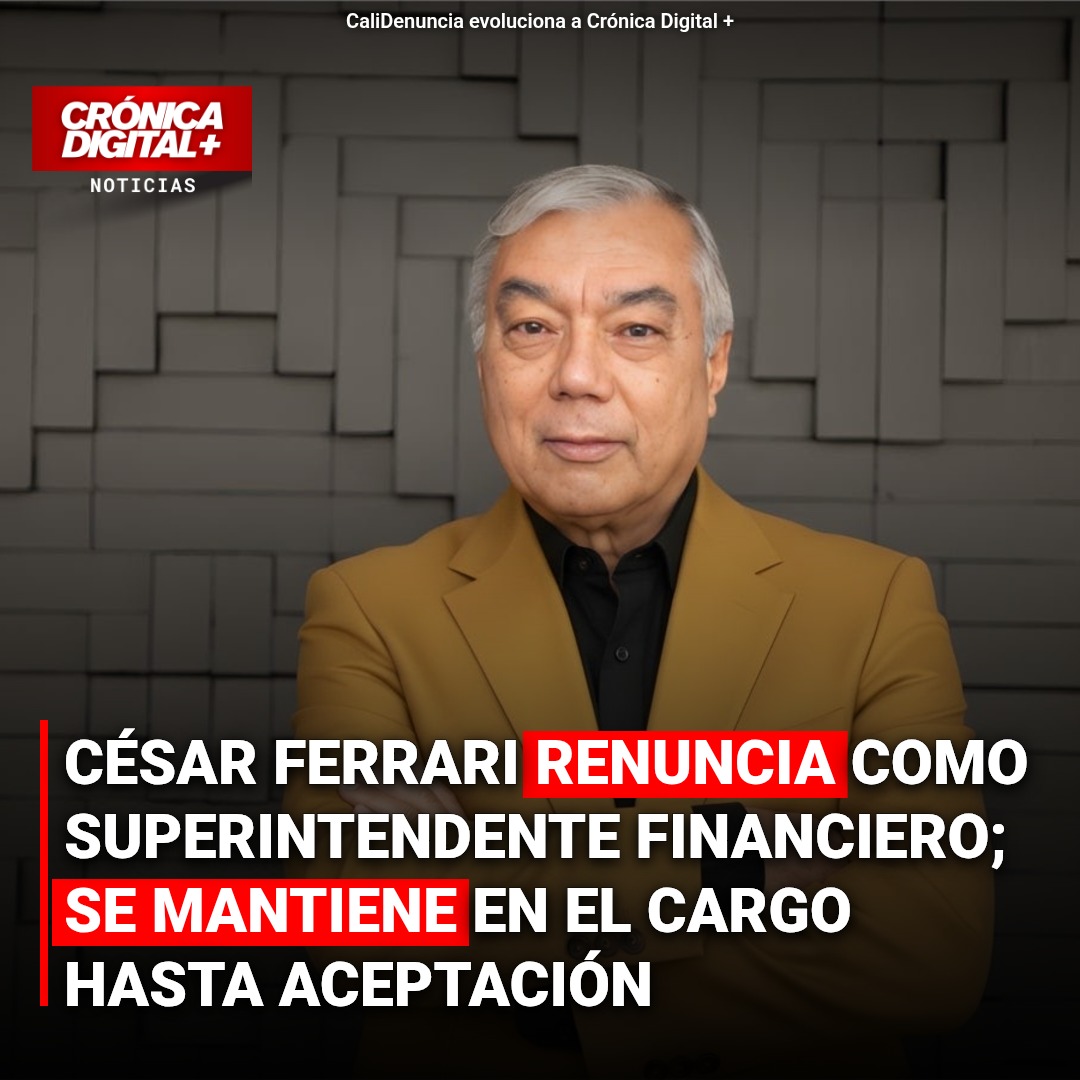 César Ferrari renuncia a la Superfinanciera; se mantendrá hasta relevo