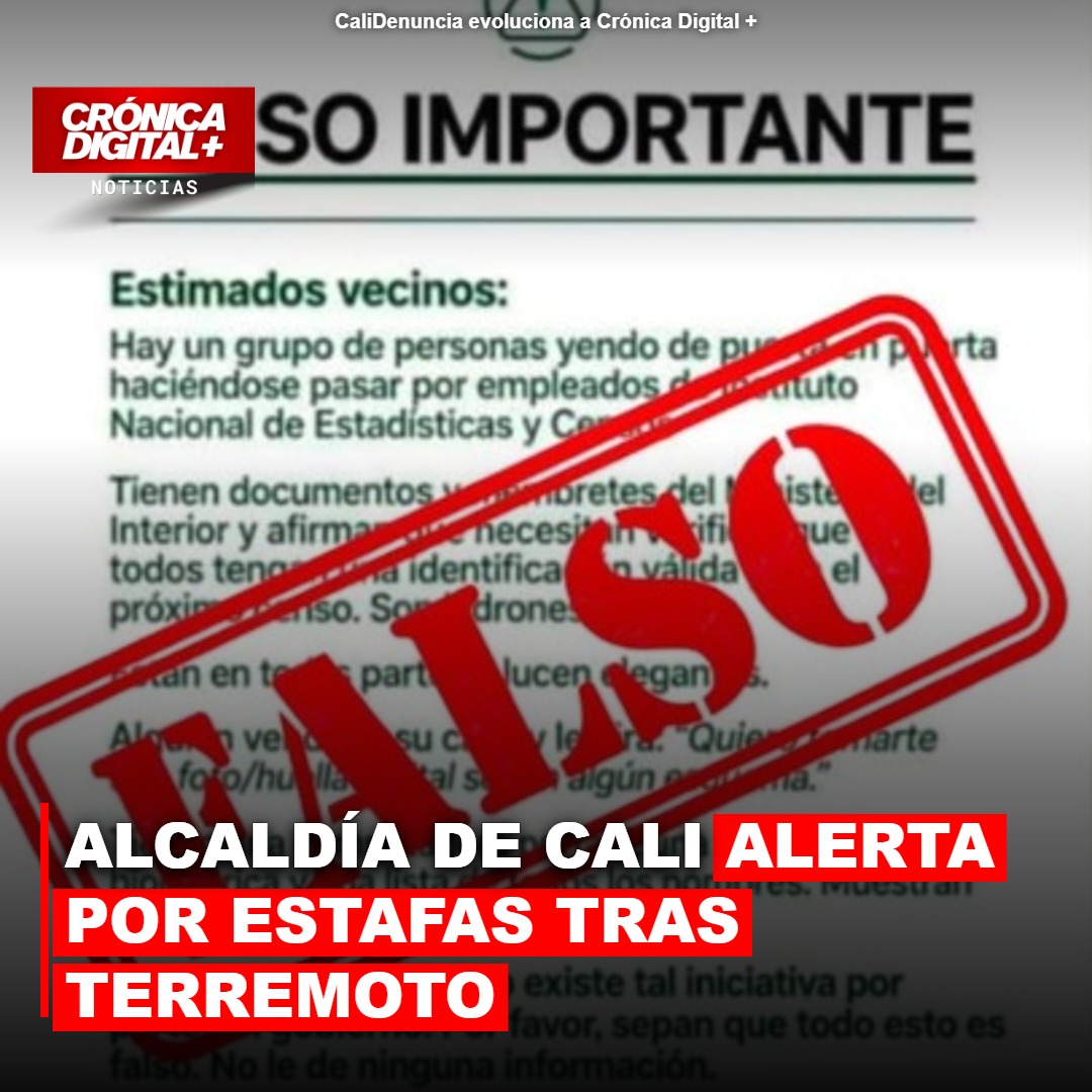 Cali Alerta Fraudes Post-Terremoto y Actualiza Balance de Víctimas
