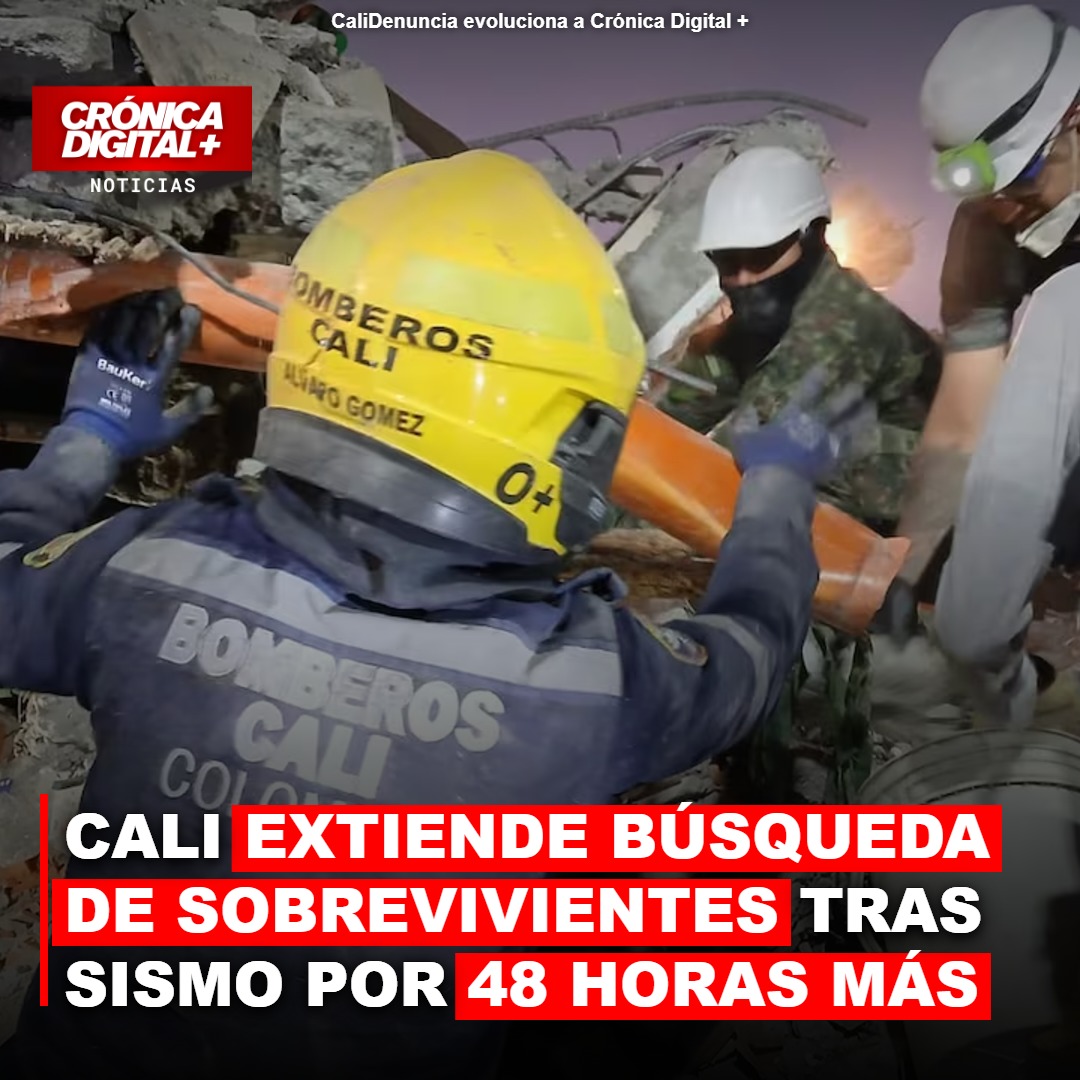 Cali extiende búsqueda de sobrevivientes 48 horas tras sismo