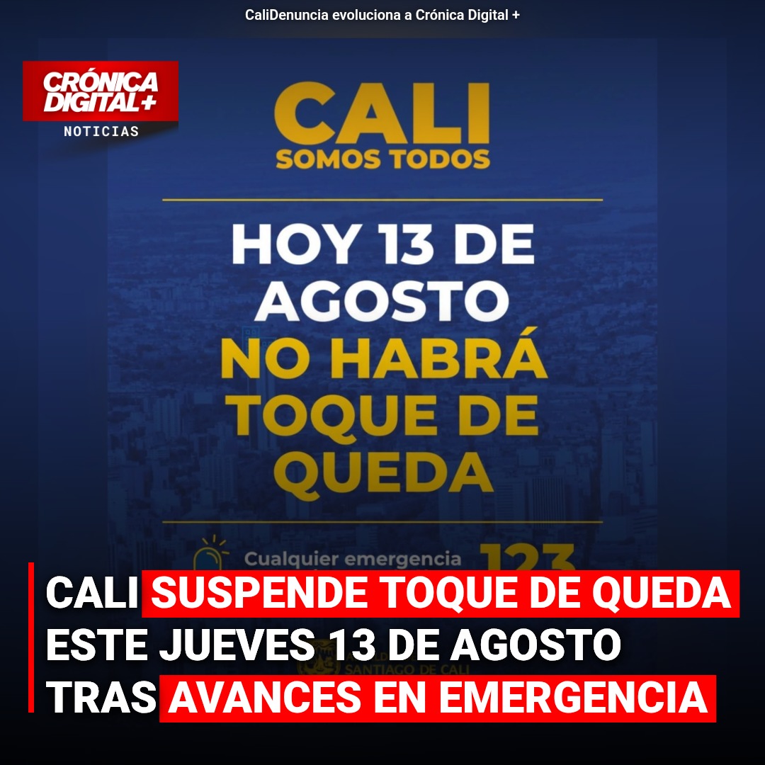 Cali levanta toque de queda tras avances en atención a emergencia sísmica