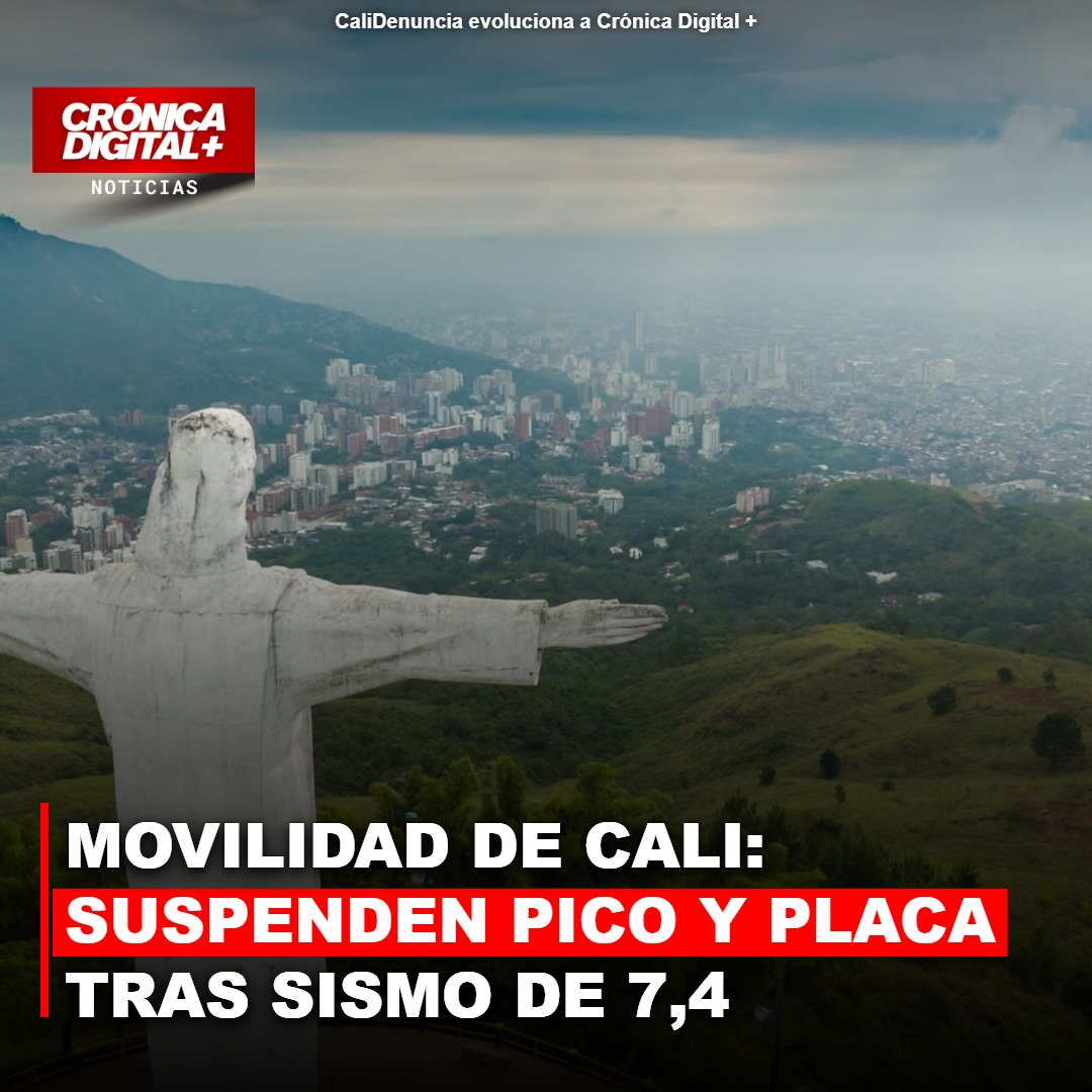 Cali suspende pico y placa tras sismo de 7.4 y evalúa daños estructurales