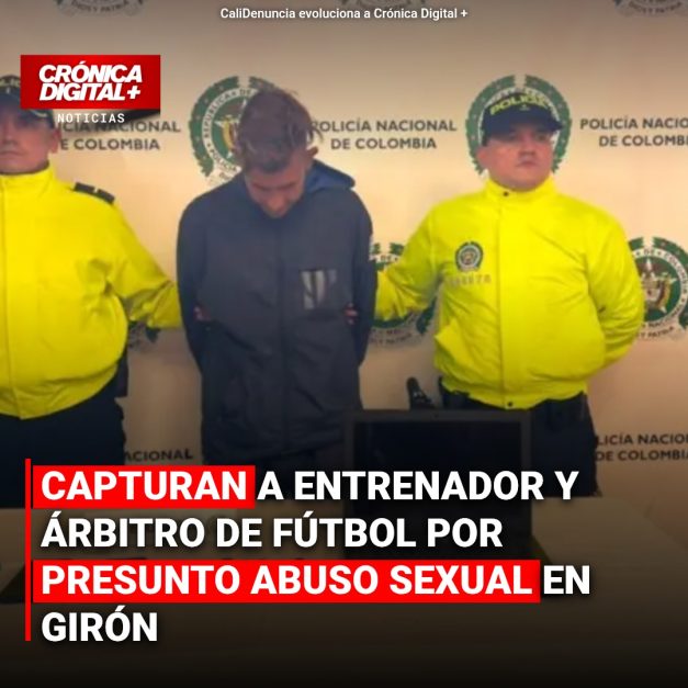 Capturado entrenador y árbitro de fútbol en Girón por pornografía infantil