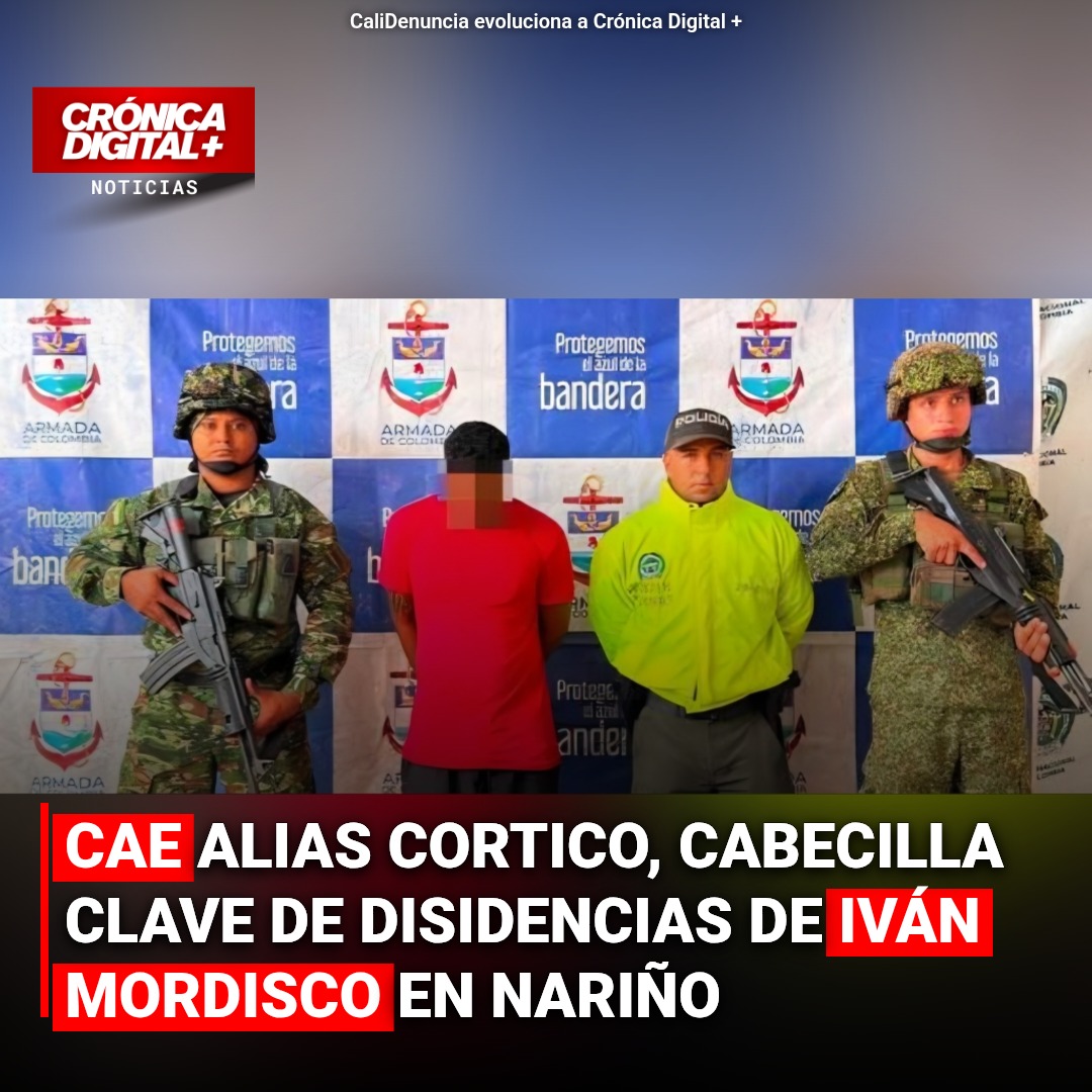 Capturan a ‘Cortico’, cabecilla clave de las disidencias de Mordisco en Nariño