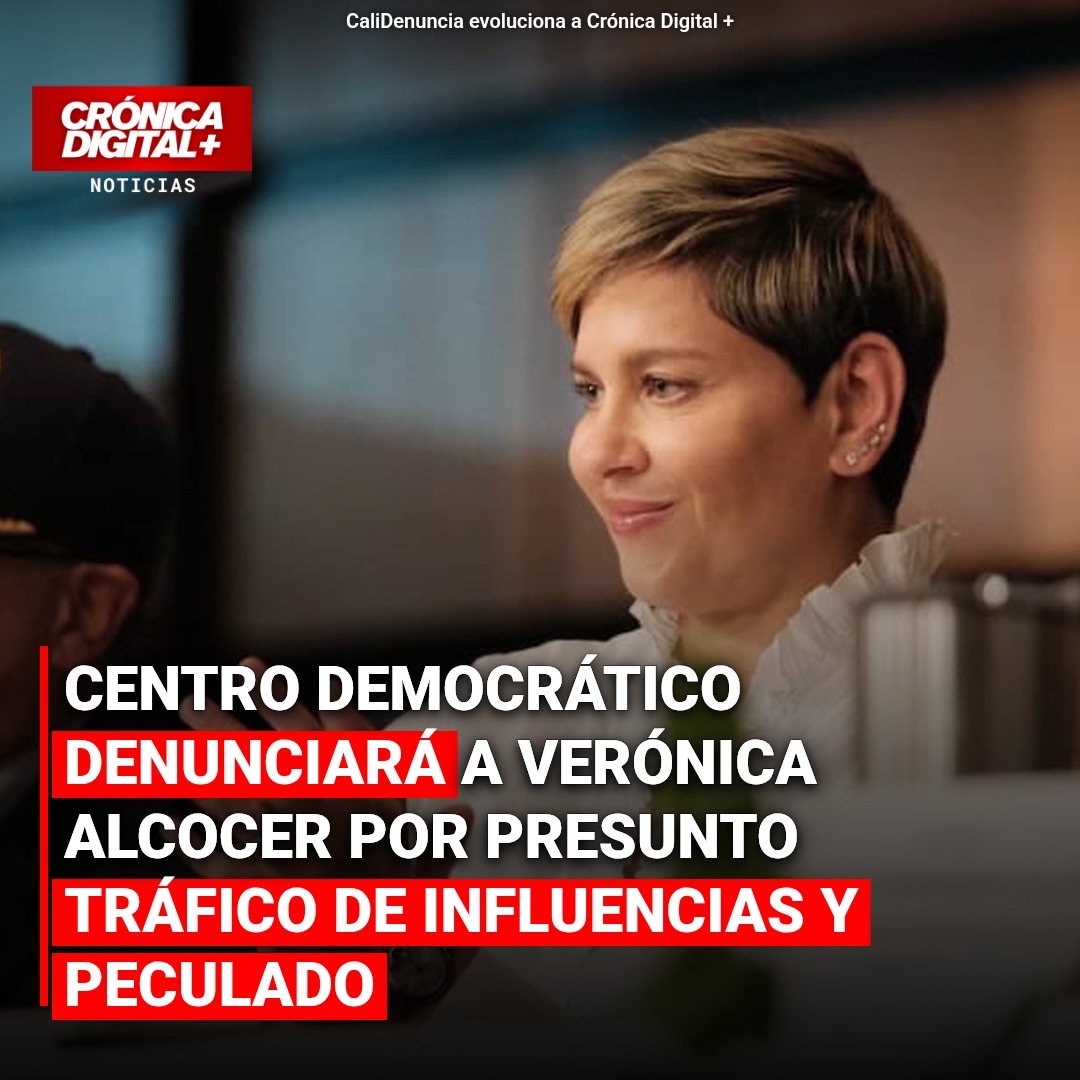Centro Democrático denuncia a Verónica Alcocer por presunto tráfico de influencias y peculado
