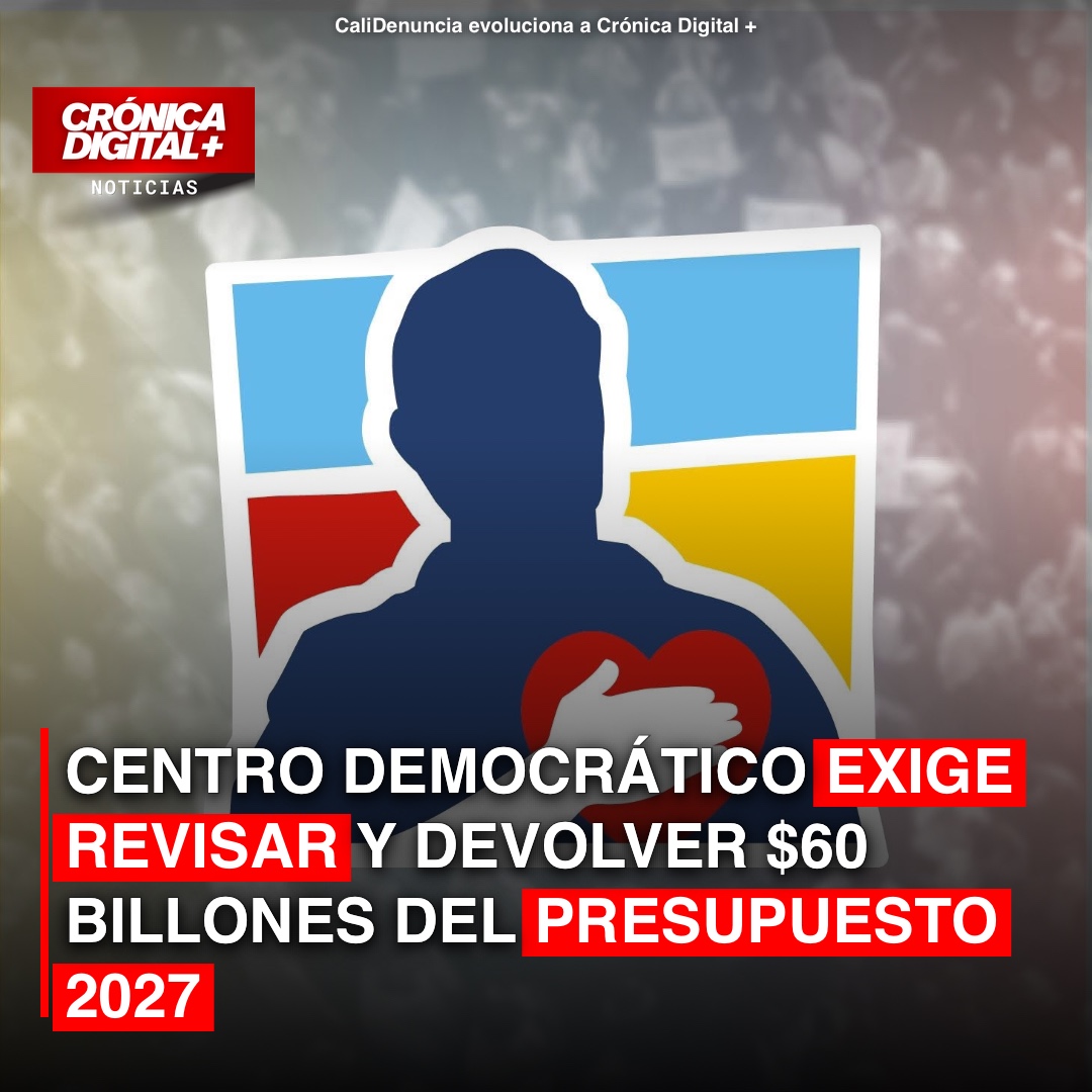 Centro Democrático exige revisar $60 billones del Presupuesto 2027