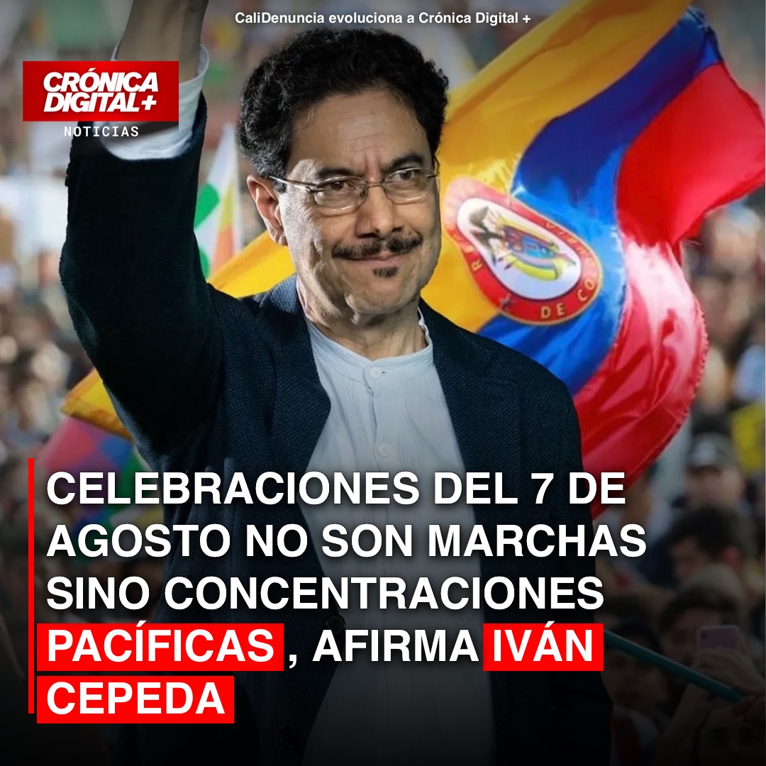 Cepeda: Actos del 7 de agosto serán concentraciones pacíficas, no marchas