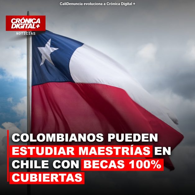 Chile abre becas 100% para maestrías a profesionales colombianos