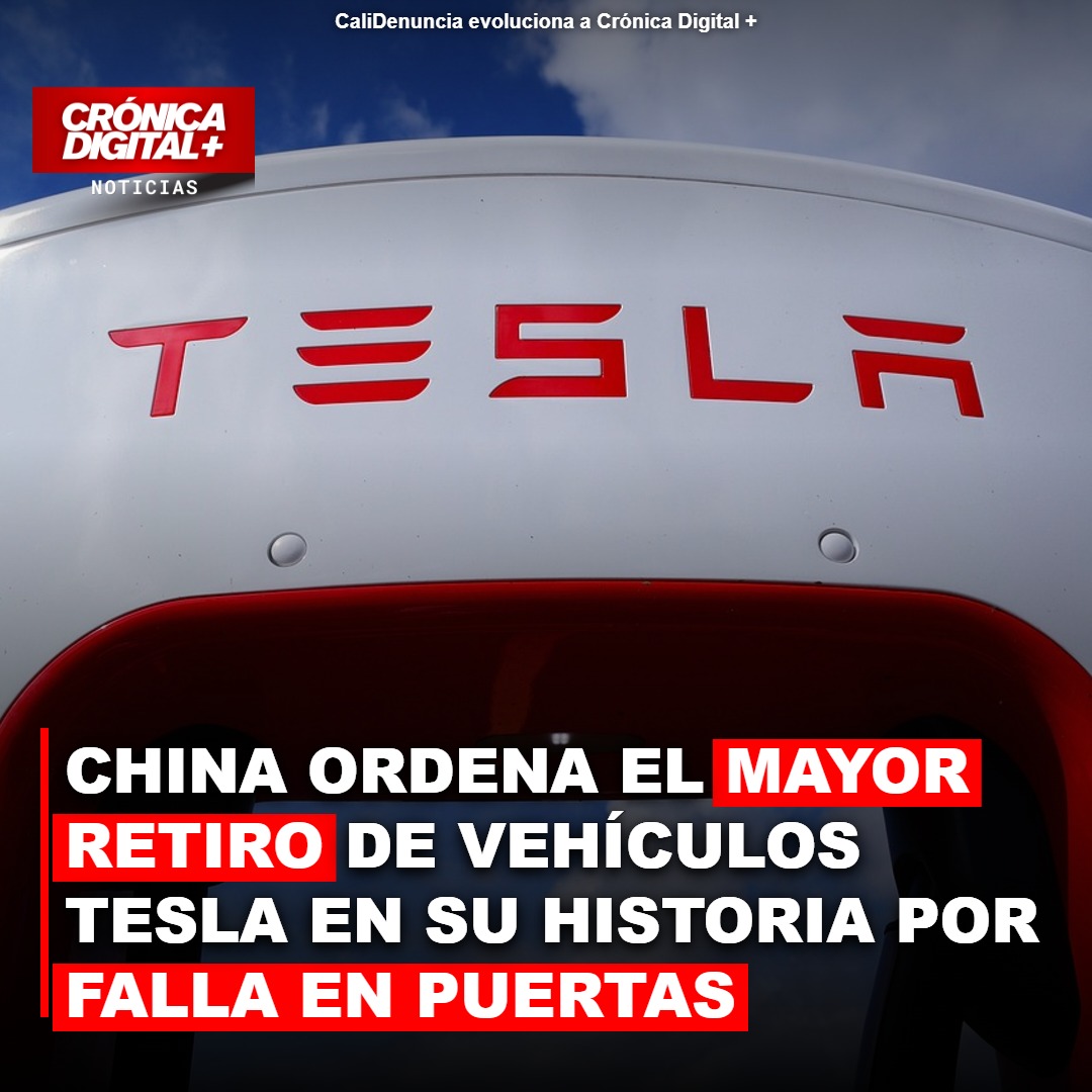 China exige a Tesla el mayor retiro vehicular por fallas en puertas