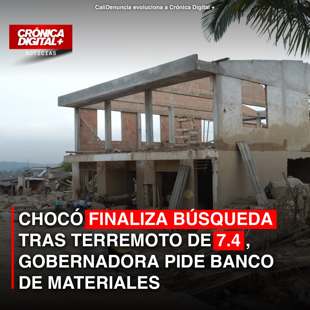 Chocó finaliza búsqueda tras sismo; Gobernación pide banco de materiales