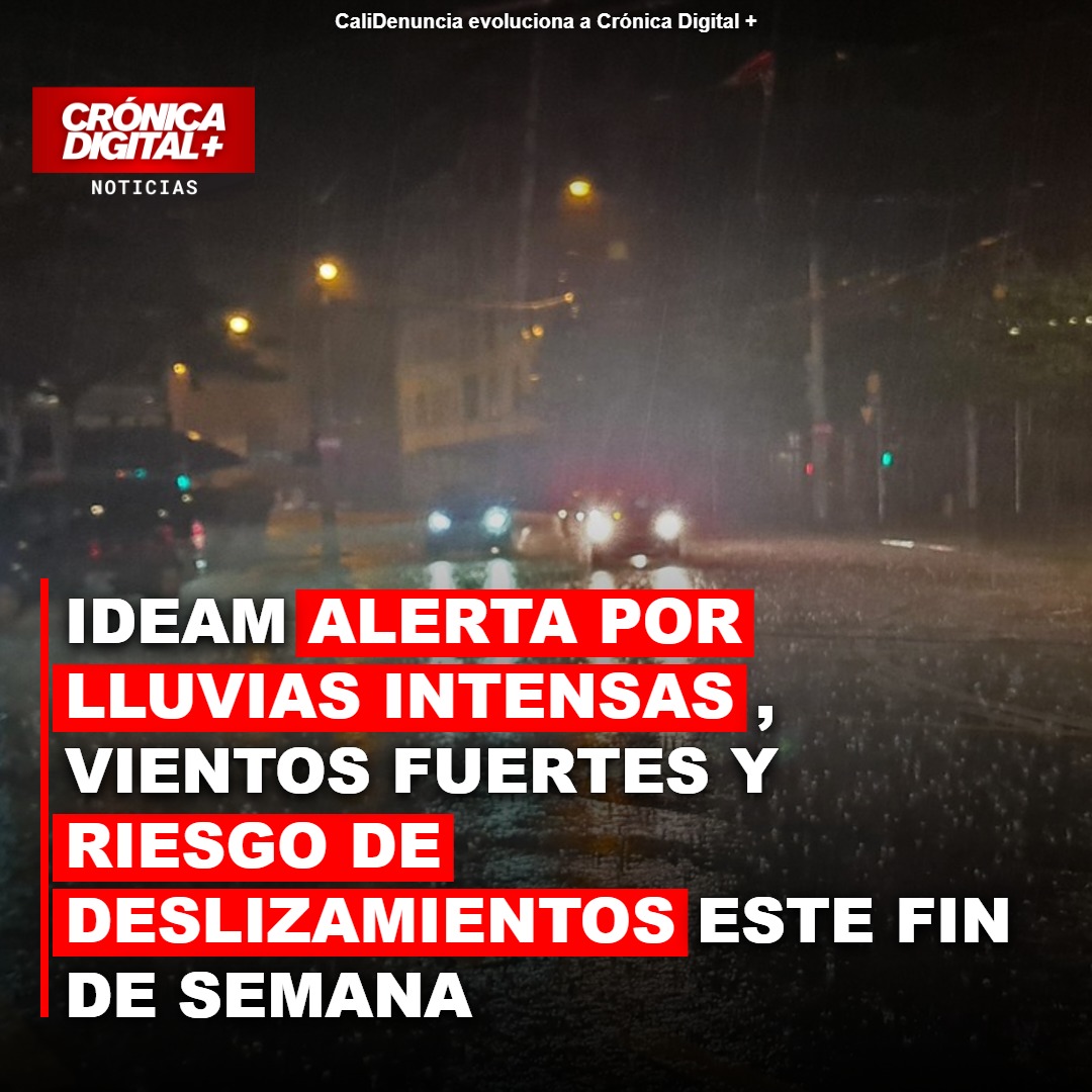 Colombia: Alerta máxima por intensas lluvias y riesgo de deslizamientos