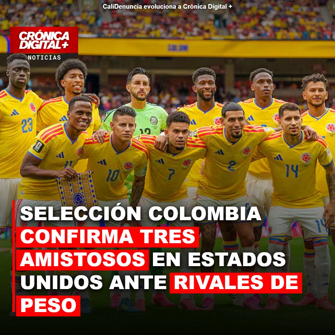 Colombia confirma duros amistosos en EE. UU. rumbo al Mundial 2030
