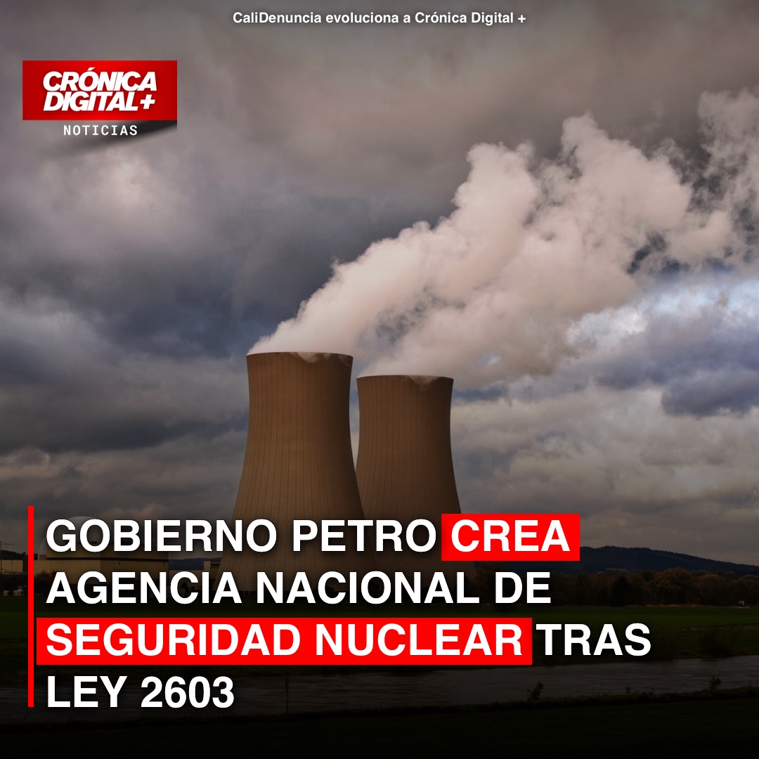 Colombia crea Agencia Nacional de Seguridad Nuclear para uso pacífico y regulado