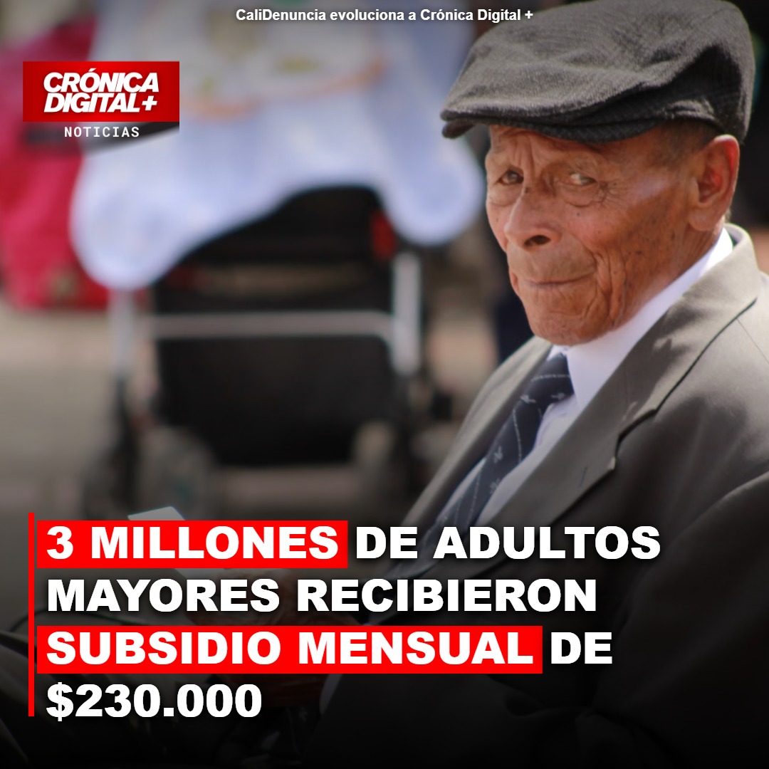 Colombia Mayor: tres millones de adultos mayores reciben subsidio de $230.000