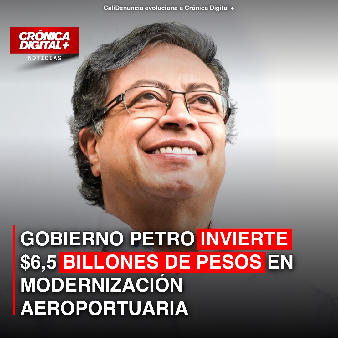 Colombia moderniza aeropuertos con inversión histórica de $6,54 billones