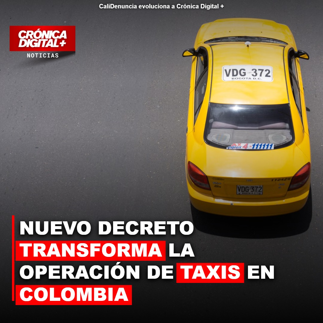 Colombia moderniza operación de taxis: menos trámites, más garantías y flexibilidad