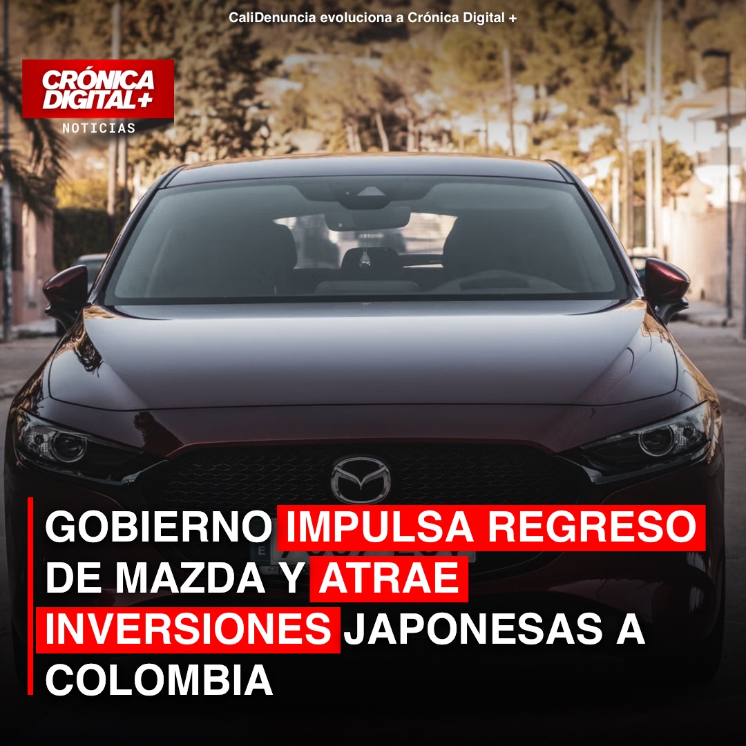Colombia revive lazos económicos con Japón: Mazda regresa, Toyota explora eléctricos