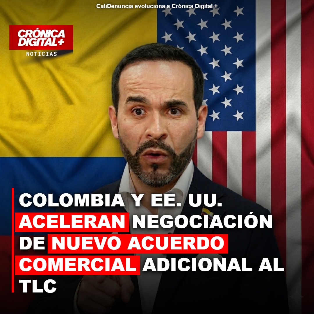 Colombia y EE. UU. aceleran pacto comercial adicional al TLC