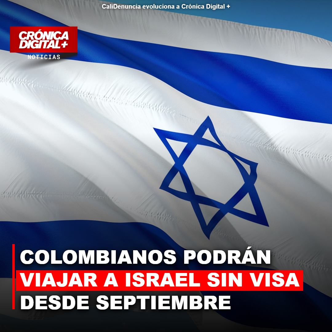 Colombianos viajarán a Israel sin visa desde septiembre: un hito diplomático