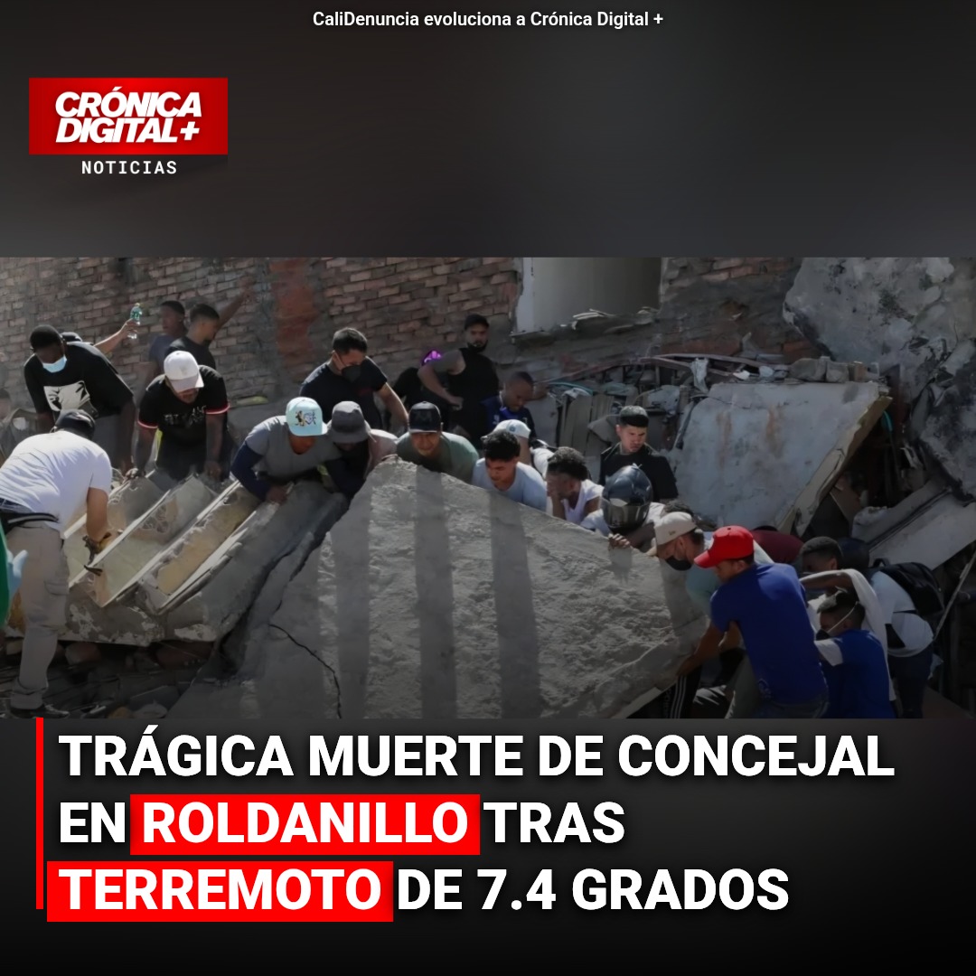 Concejal de Roldanillo Fallece por Impacto de Viga Durante Terremoto