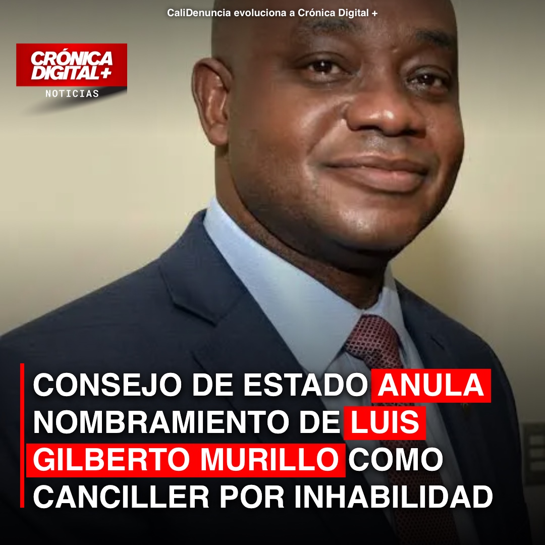 Consejo de Estado anula nombramiento de Luis Gilberto Murillo como canciller