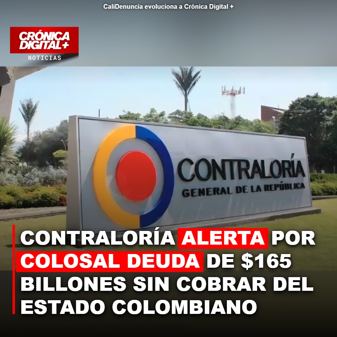 Contraloría alerta por 165 billones de pesos sin cobrar en el Estado colombiano