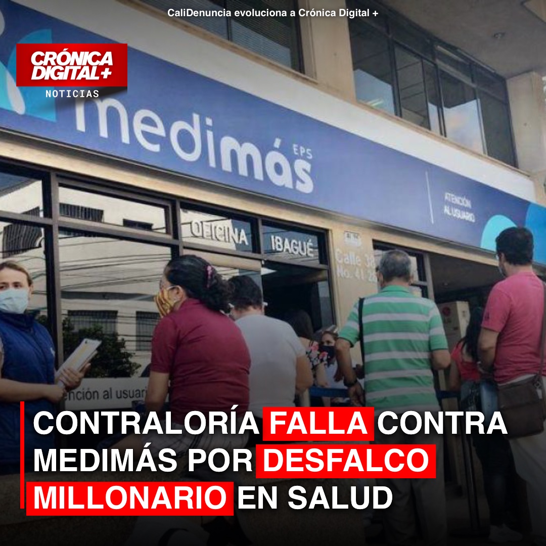 Contraloría falla contra Medimás por desfalco millonario a la salud