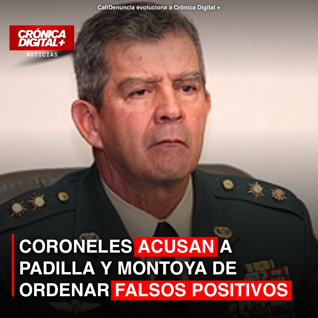 Coroneles señalan a Padilla y Montoya por falsos positivos ante la JEP