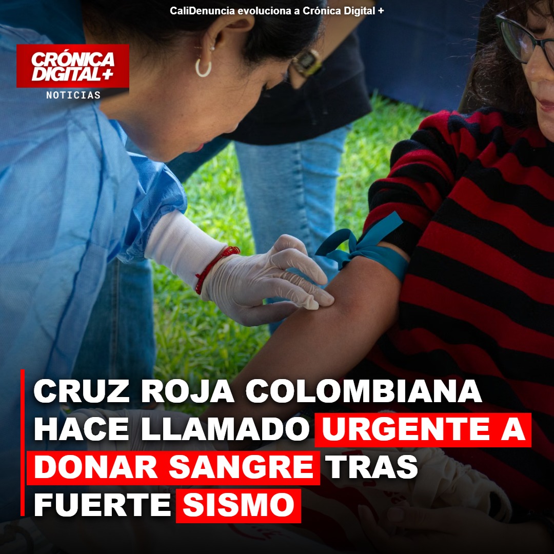 Cruz Roja solicita sangre urgente tras sismo en Colombia
