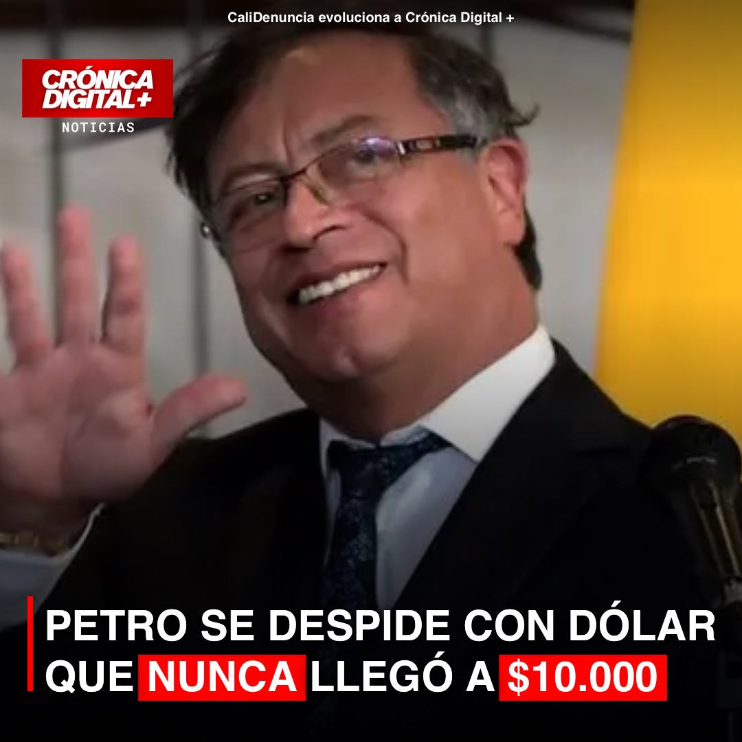 Dólar Cierra Gobierno Petro Lejos de los $10.000, un Peso Revaluado