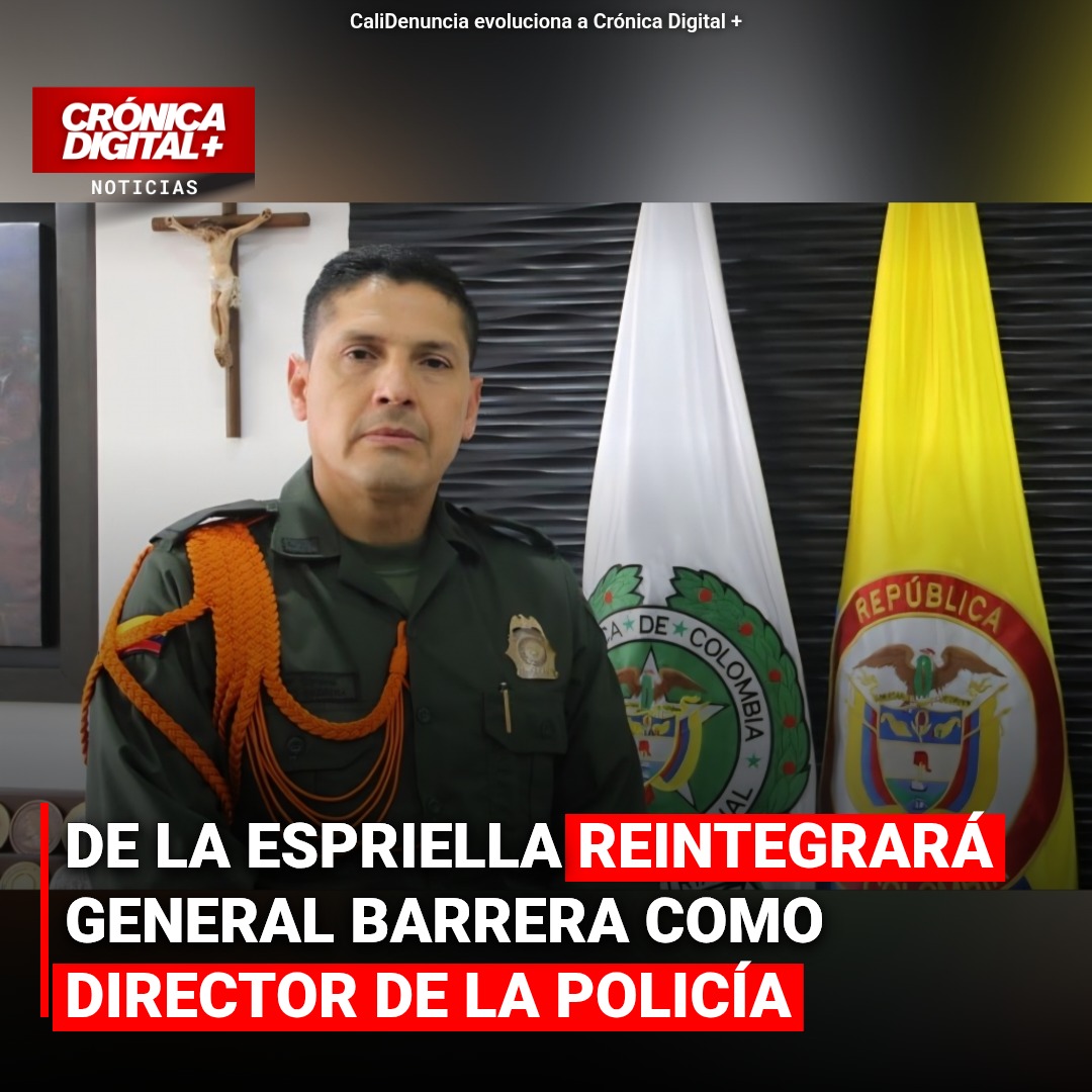 De La Espriella designa a Barrera director de Policía y traslada subdirección a Barranquilla