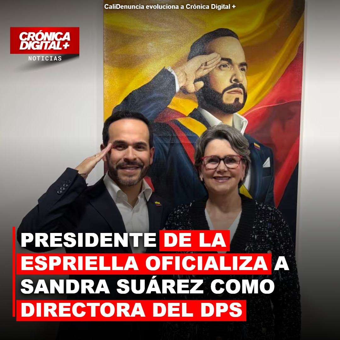 De la Espriella oficializa a Sandra Suárez en el DPS ante emergencia nacional
