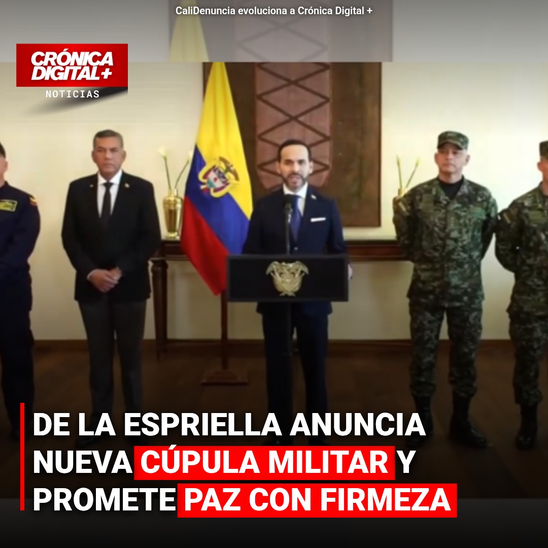 De la Espriella Renueva Cúpula Militar con Enfoque Antidelictivo