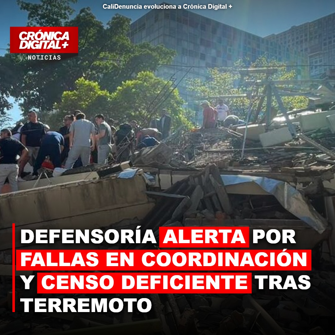Defensoría advierte fallas graves en censo y coordinación tras sismo