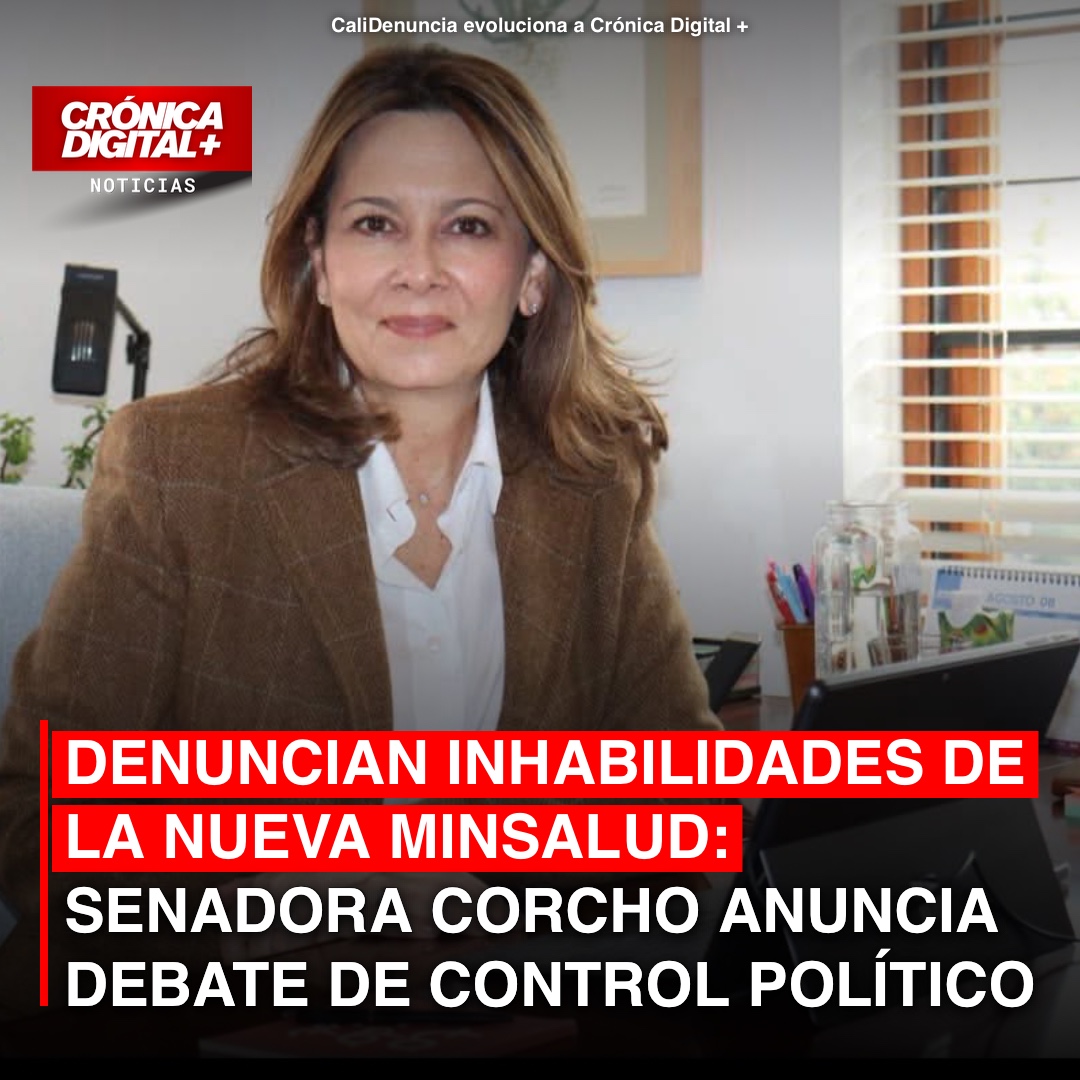 Denuncian inhabilidades de la nueva ministra de Salud: senadora Corcho anuncia debate de control político contra Ana María Vesga
