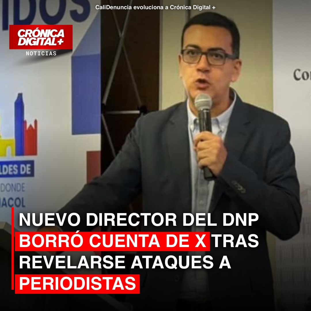 Director del DNP borra cuenta tras revelarse ataques a prensa
