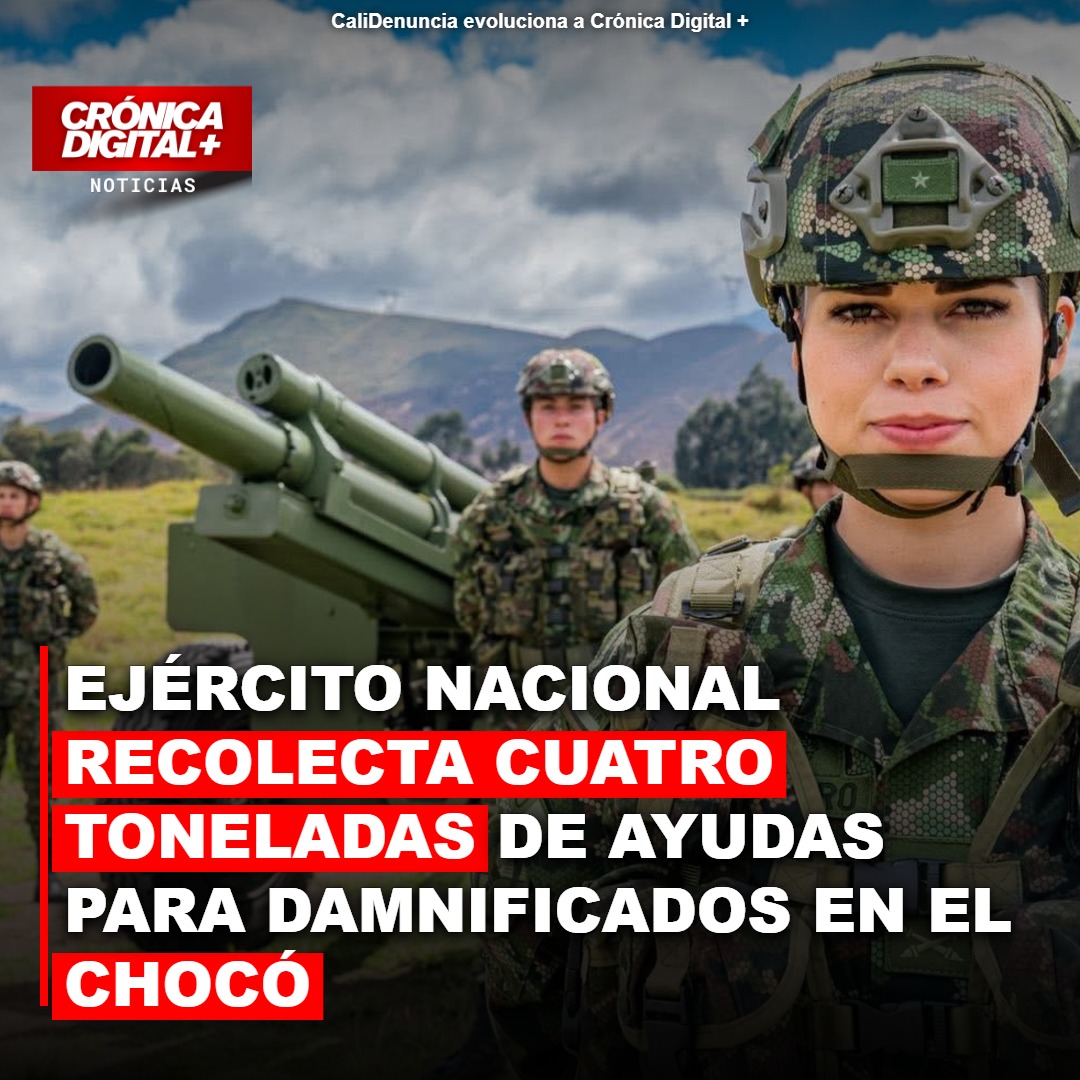 Ejército Nacional recolecta cuatro toneladas de ayudas para damnificados del Chocó