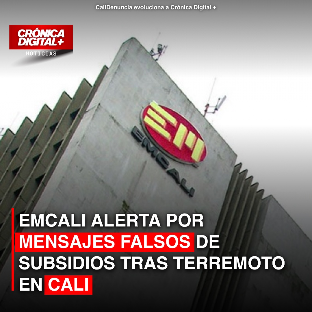 Emcali alerta sobre fraudes de subsidios tras sismo en Cali