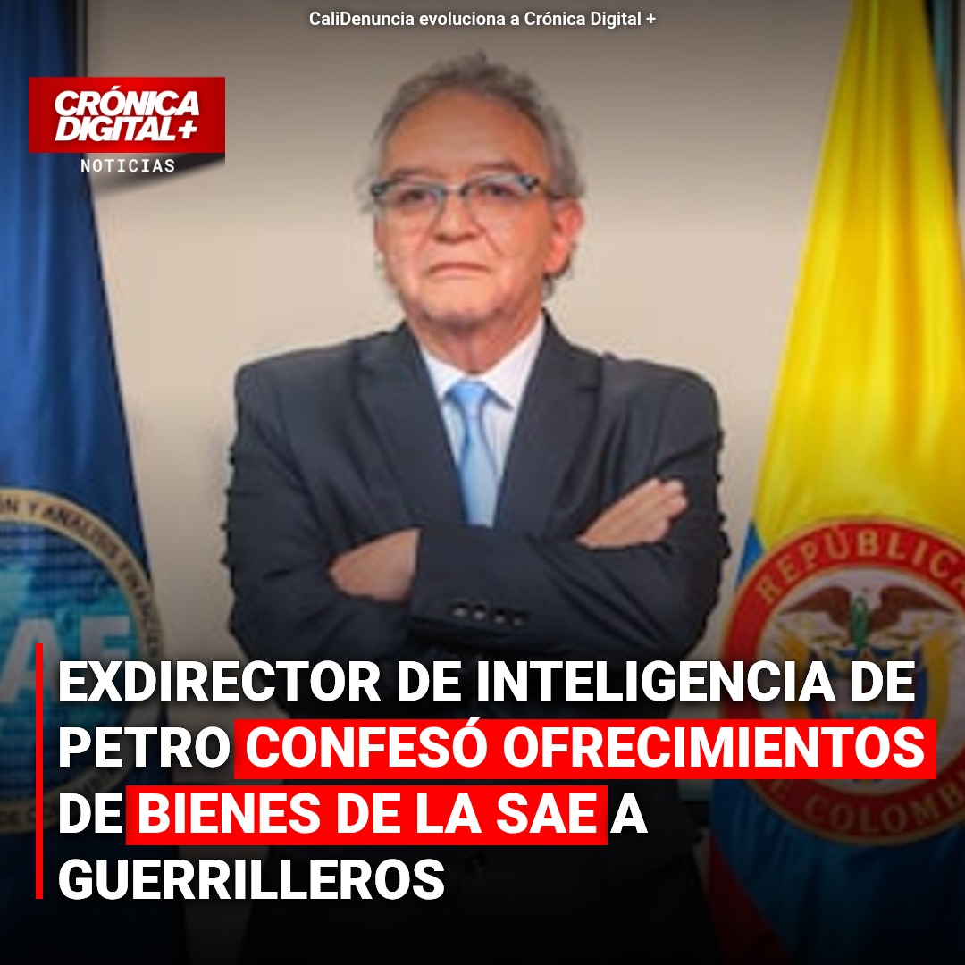 Exdirector de DNI confesó ofertas de SAE a guerrilleros por información